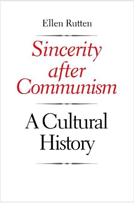 Sincerity after Communism book