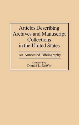 Articles Describing Archives and Manuscript Collections in the United States book