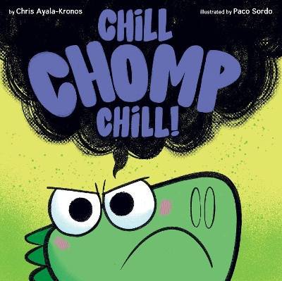 Chill, Chomp, Chill! book