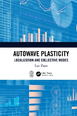 Autowave Plasticity: Localization and Collective Modes book
