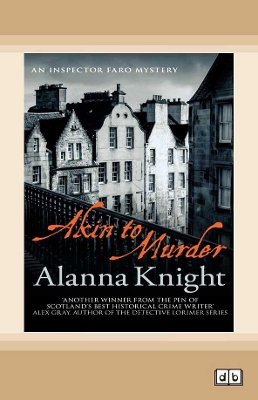 Akin to Murder by Alanna Knight