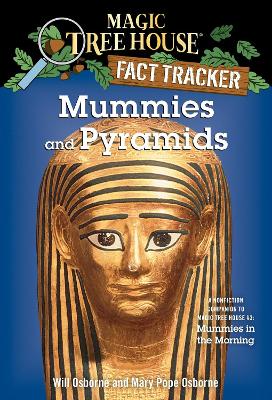 Magic Tree House Fact Tracker #3 Mummies and Pyramids book