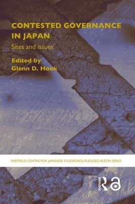 Contested Governance in Japan by Glenn D. Hook