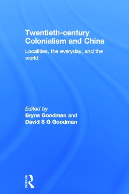 Twentieth Century Colonialism and China book