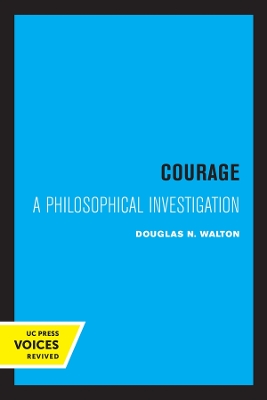 Courage: A Philosophical Investigation book