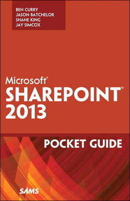 Microsoft SharePoint 2013 Pocket Guide by Ben Curry