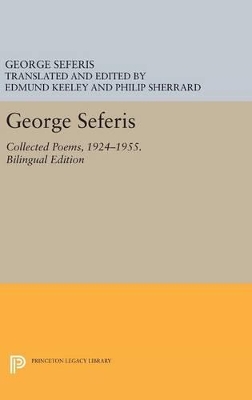 George Seferis: Collected Poems, 1924-1955. Bilingual Edition by George Seferis