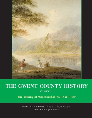 Gwent County History, Volume 3 book