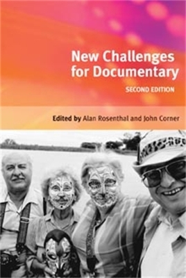 New Challenges for Documentary by Alan Rosenthal