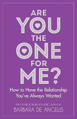 Are You the One for Me? by Barbara De Angelis