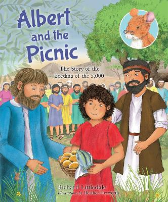 Albert and the Picnic: The Story of the Feeding of the 5000 book