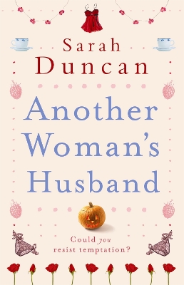 Another Woman's Husband by Sarah Duncan