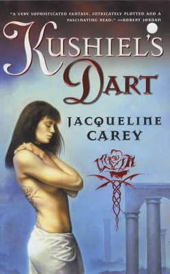 Kushiel's Dart by Jacqueline Carey