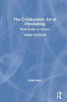 Collaborative Art of Filmmaking book