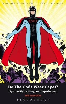 Do the Gods Wear Capes? book