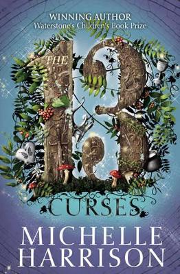 The Thirteen Curses by Michelle Harrison