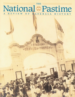 National Pastime, Volume 25 book