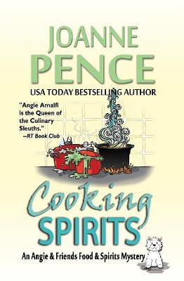 Cooking Spirits: An Angie & Friends Food & Spirits Mystery book