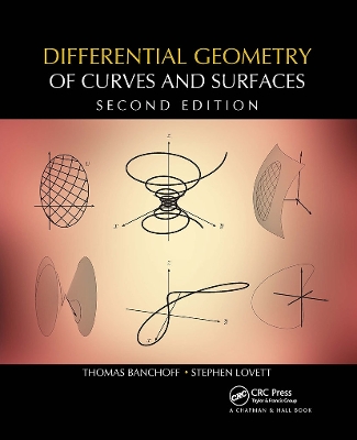 Differential Geometry of Curves and Surfaces by Thomas F. Banchoff