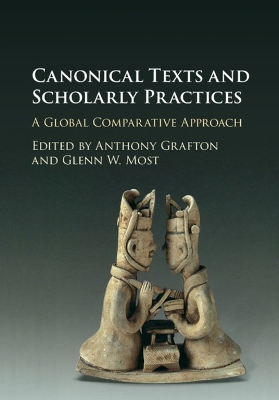 Canonical Texts and Scholarly Practices book