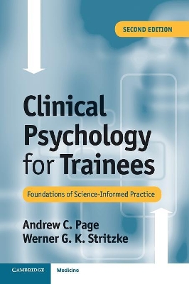 Clinical Psychology for Trainees by Andrew C. Page