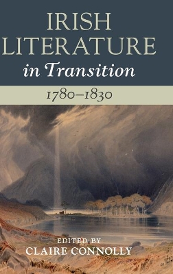 Irish Literature in Transition, 1780–1830: Volume 2 book