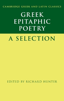 Greek Epitaphic Poetry: A Selection book