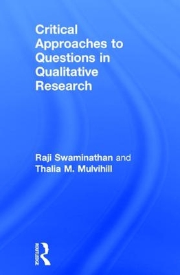 Critical Approaches to Questions in Qualitative Research book