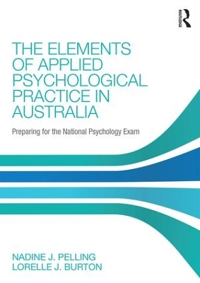 Elements of Applied Psychological Practice in Australia by Nadine Pelling