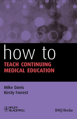 How to Teach Continuing Medical Education book