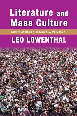 Literature and Mass Culture book