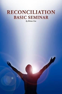 Reconciliation Basic Seminar book