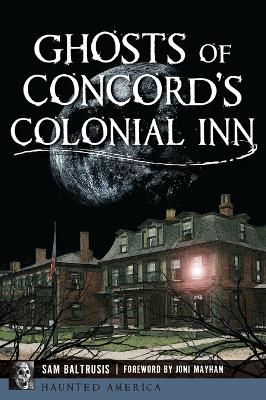 Ghosts of Concord's Colonial Inn book