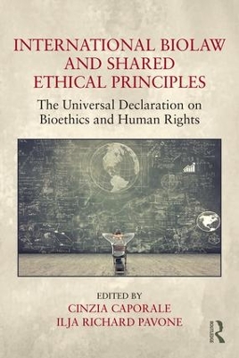 International Biolaw and Shared Ethical Principles book