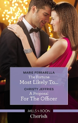 Fortune Most Likely To.../A Proposal For The Officer book