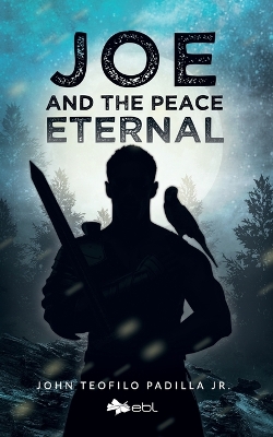 Joe and the Peace Eternal book