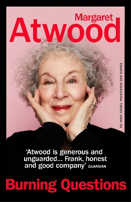 Burning Questions: The Sunday Times bestseller from Booker prize winner Margaret Atwood book