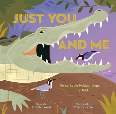 Just You and Me: Remarkable Relationships in the Wild book