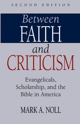 Between Faith and Criticism book