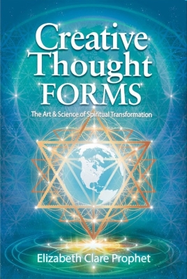 Creative Thought Forms: The Art & Science of Spiritual Transformation book