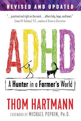 ADHD: A Hunter in a Farmer's World book