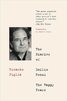 The Diaries Of Emilio Renzi: The Happy Years book