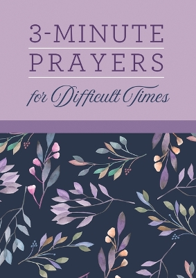 3-Minute Prayers for Difficult Times book