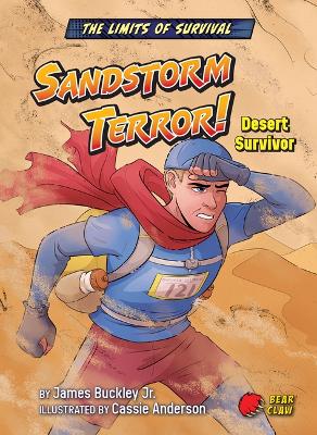 Sandstorm Terror!: Desert Survivor by Buckley James Jr