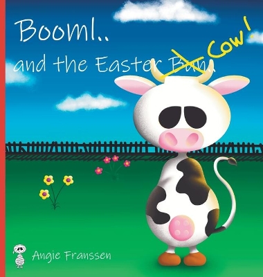 Booml.. and the Easter Cow! book