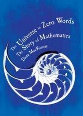 The Universe in Zero Words by Dana Mackenzie