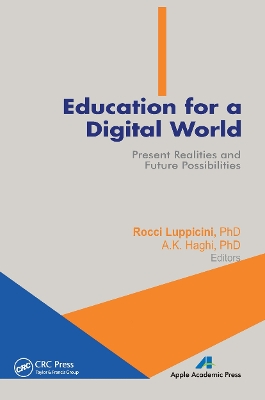 Education for a Digital World: Present Realities and Future Possibilities book