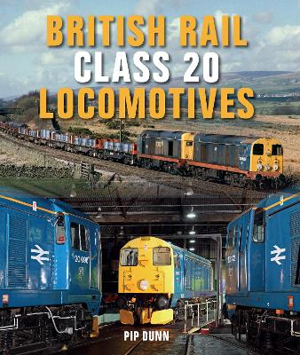 British Rail Class 20 Locomotives book