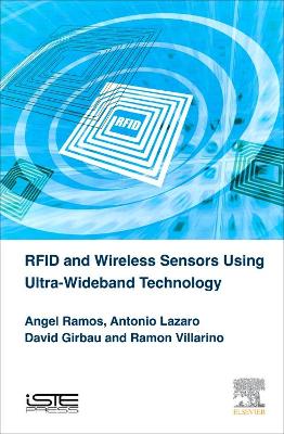 RFID and Wireless Sensors Using Ultra-Wideband Technology book