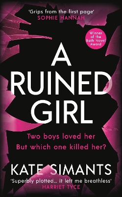 A Ruined Girl: an unmissable thriller with a killer twist you won't see coming by Kate Simants